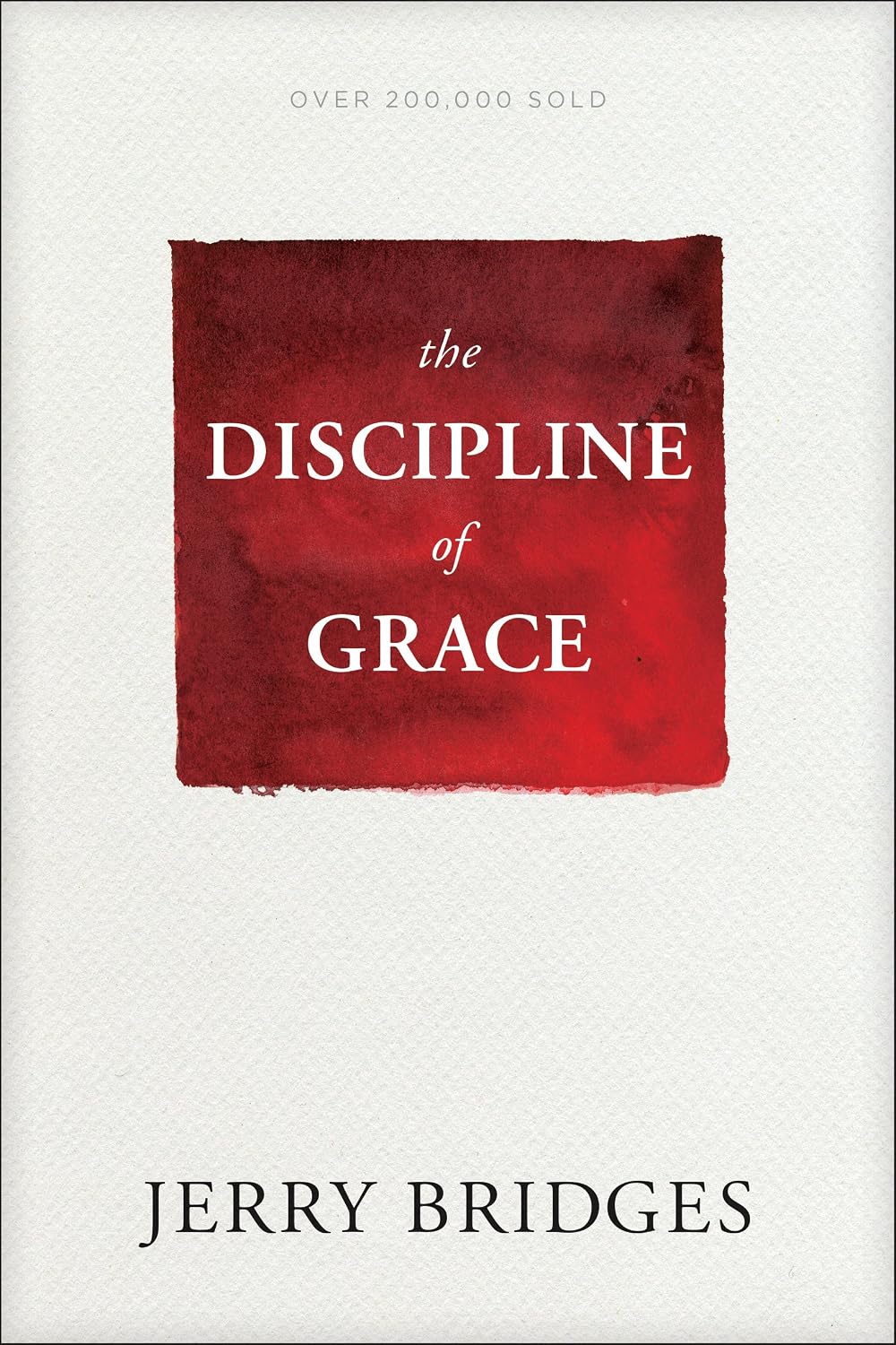 Cover of The Discipline of Grace by Jerry Bridges